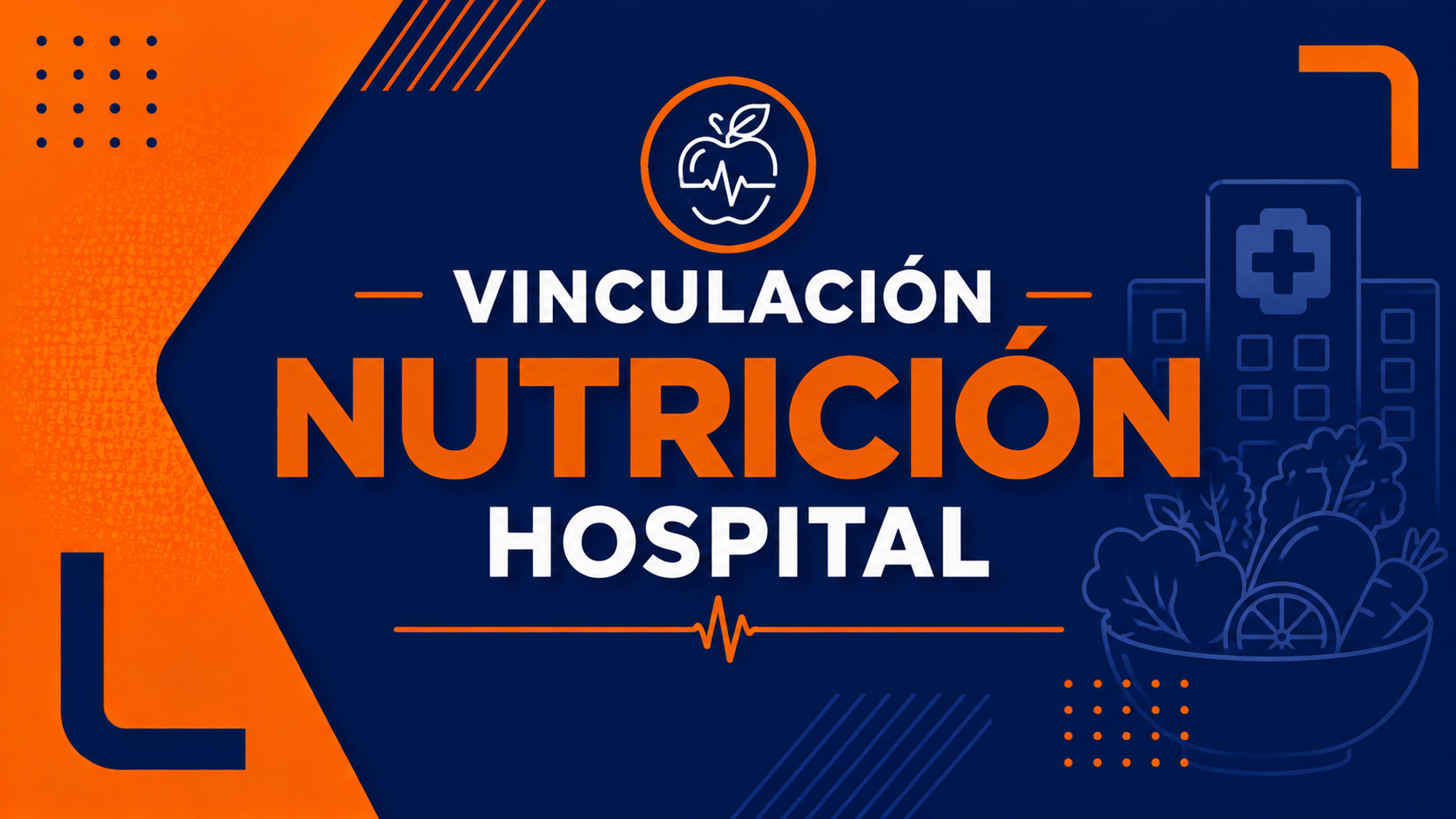 Vinculación Nutrición<div> Hospital